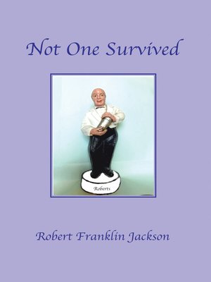 cover image of Not One Survived